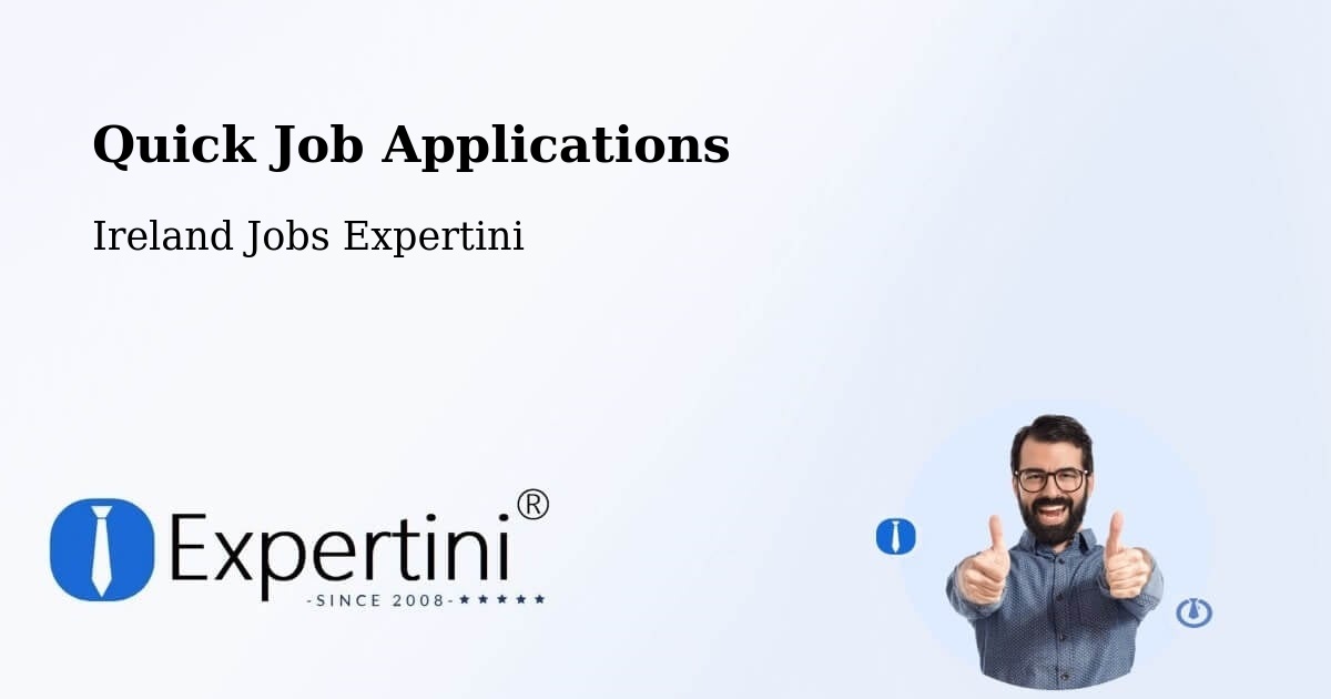 Quick Job Applications - Ireland Jobs Expertini